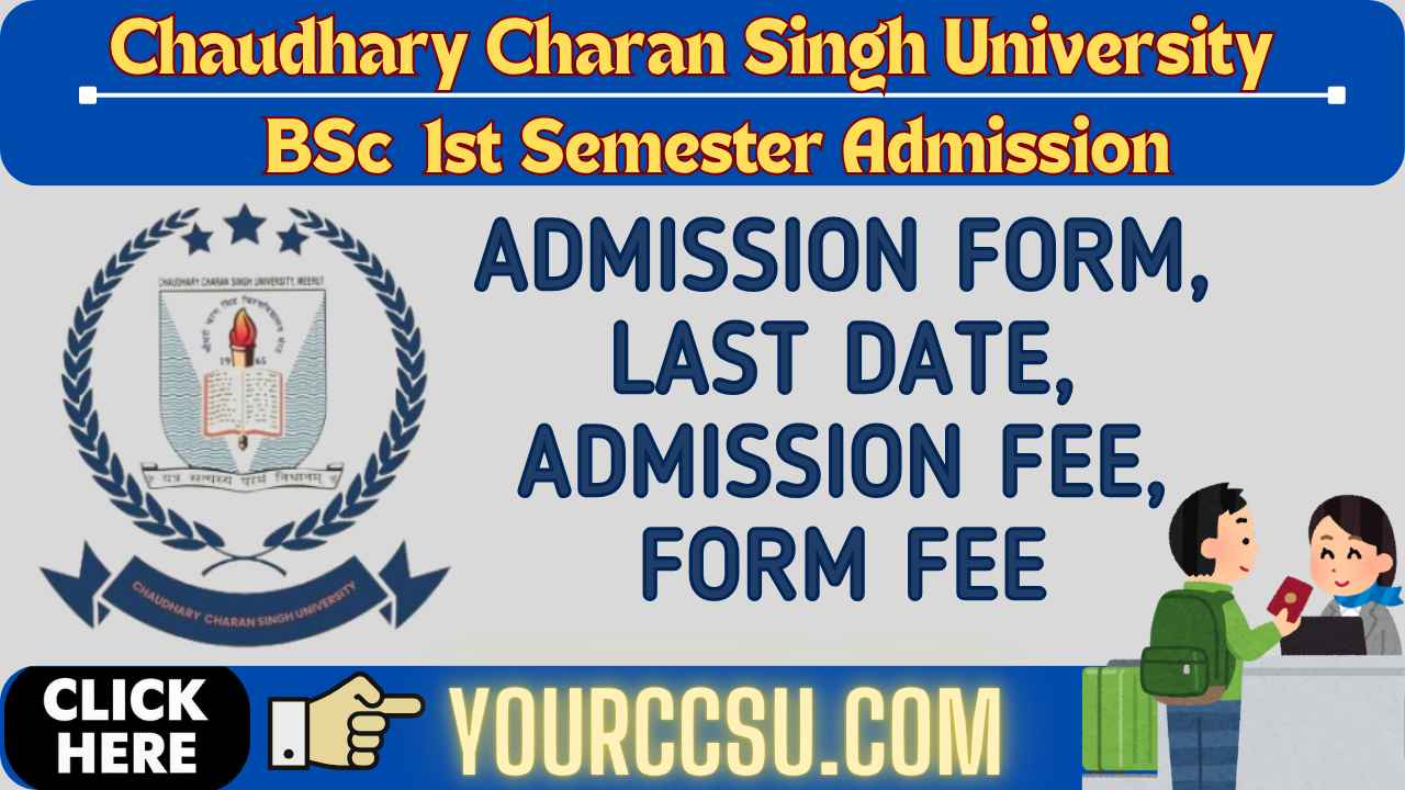 CCSU BSc 1st semester Admission Application Form