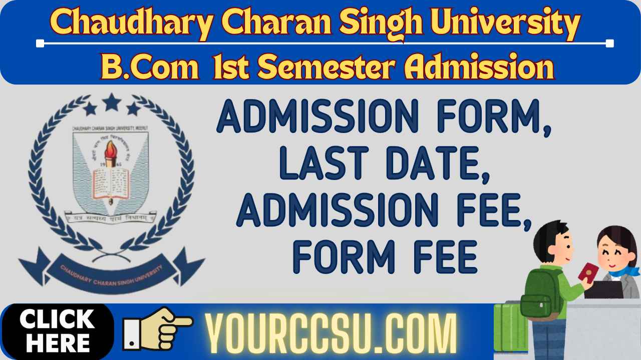 CCSU B.Com 1st semester Admission Application Form