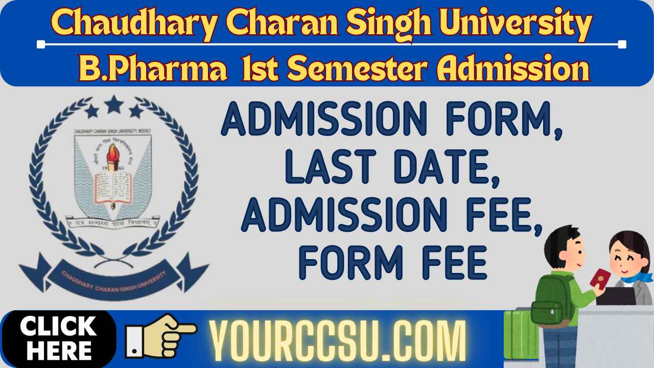 CCSU B.Pharma 1st semester Admission Application Form